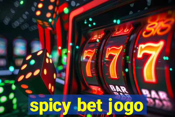 spicy bet jogo